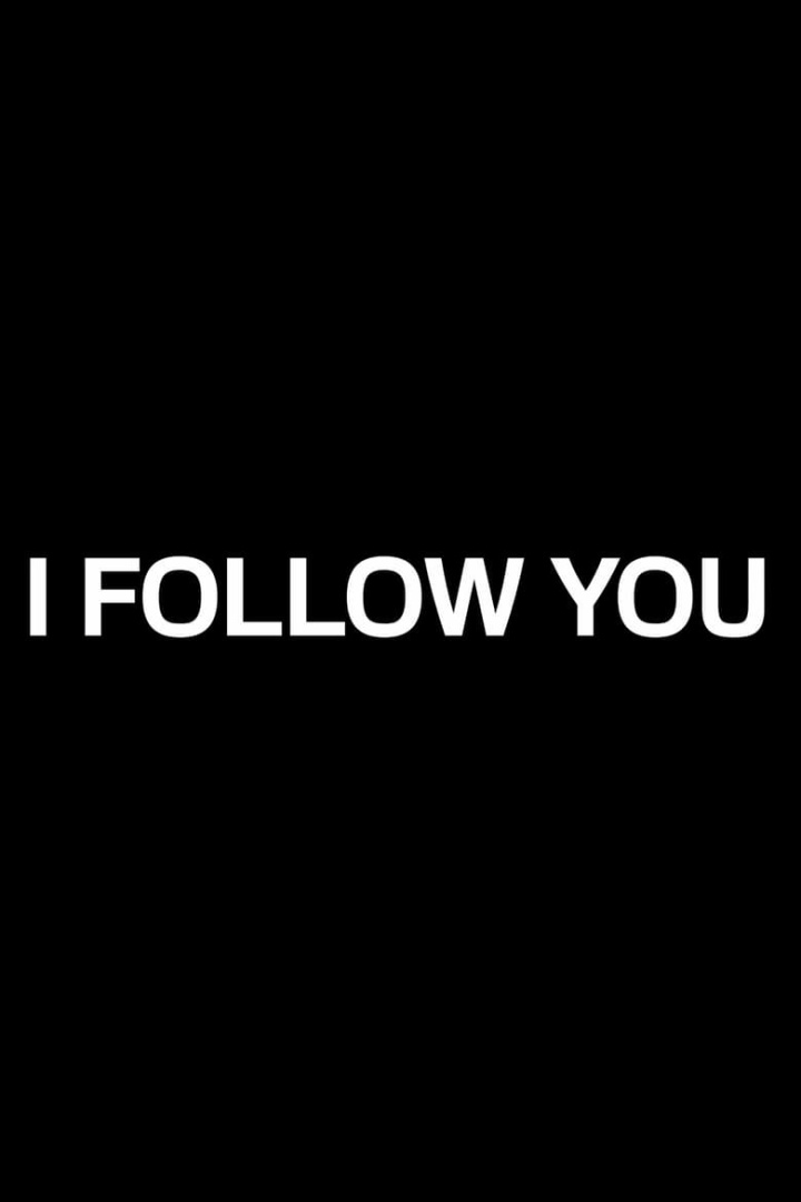 I Follow You i gruppen Alla filmer hos Mohamad shop (472982)