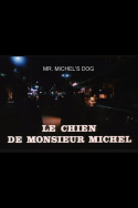 Mr. Michel\'s Dog