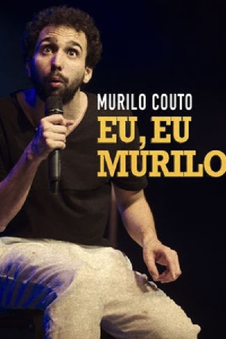 Murilo Couto - Eu, eu, Murilo i gruppen Alla filmer hos Mohamad shop (473939)