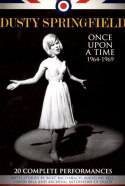 Dusty Springfield: Once Upon a Time (1964-1969)