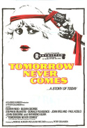 Tomorrow Never Comes