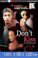 I Don\'t Kiss
