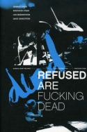 Refused Are Fucking Dead