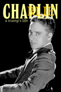 Charlie Chaplin: A Tramp\'s Life