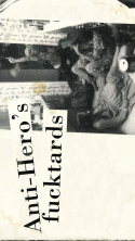 Anti-Hero\'s Fucktards