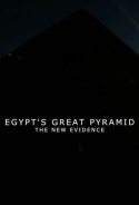 Egypt\'s Great Pyramid: The New Evidence
