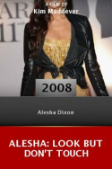 Alesha: Look But Don\'t Touch