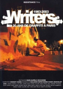 Writers : 1983-2003, 20 ans de graffiti à Paris