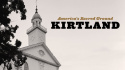 Kirtland: America\'s Sacred Ground