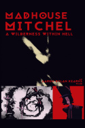 Madhouse Mitchel