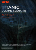 Titanic, l\'ultime scénario