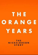 The Orange Years