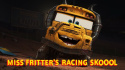 Miss Fritter\'s Racing Skoool