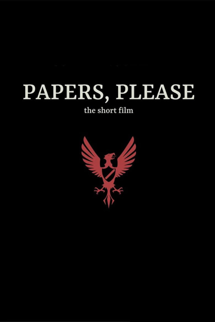Papers, Please: The Short Film i gruppen Alla filmer hos Mohamad shop (483855)