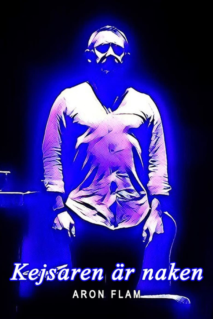 Aron Flam: Kejsaren är naken i gruppen Alla filmer hos Mohamad shop (485209)
