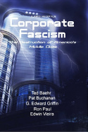 Corporate Fascism: The Destruction of America\'s Middle Class