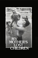 My Mother\'s Lost Children