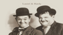 A Tribute to the Boys: Laurel and Hardy