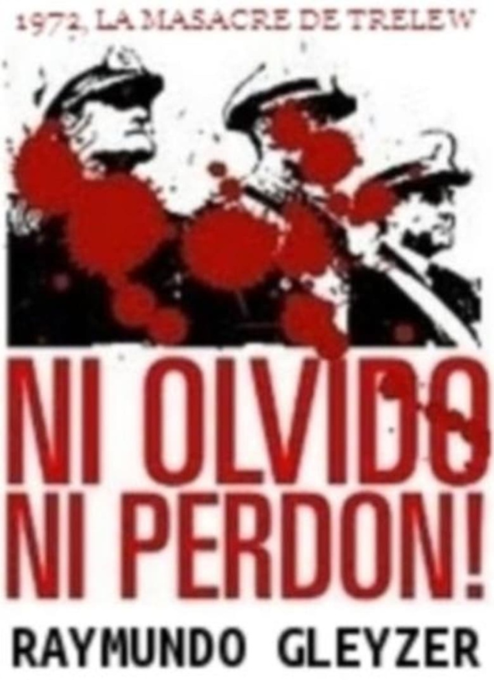 Ni olvido ni perdón: 1972, la masacre de Trelew i gruppen Alla filmer hos Mohamad shop (489592)