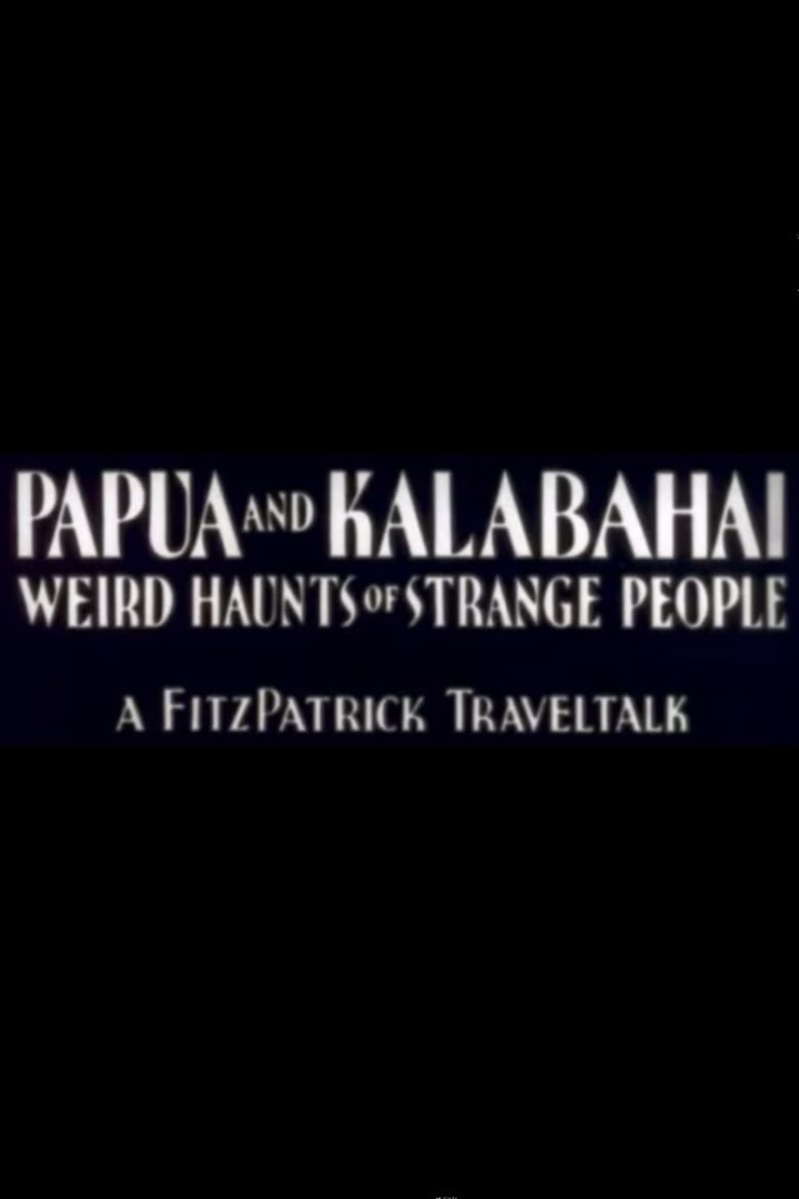 Papua and Kalabahai, Weird Haunts of Strange People i gruppen Alla filmer hos Mohamad shop (493704)