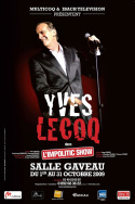 Yves Lecoq - L\'Impolitic Show