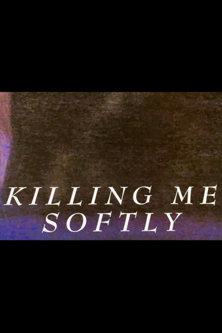 Killing Me Softly i gruppen Alla filmer hos Mohamad shop (498462)