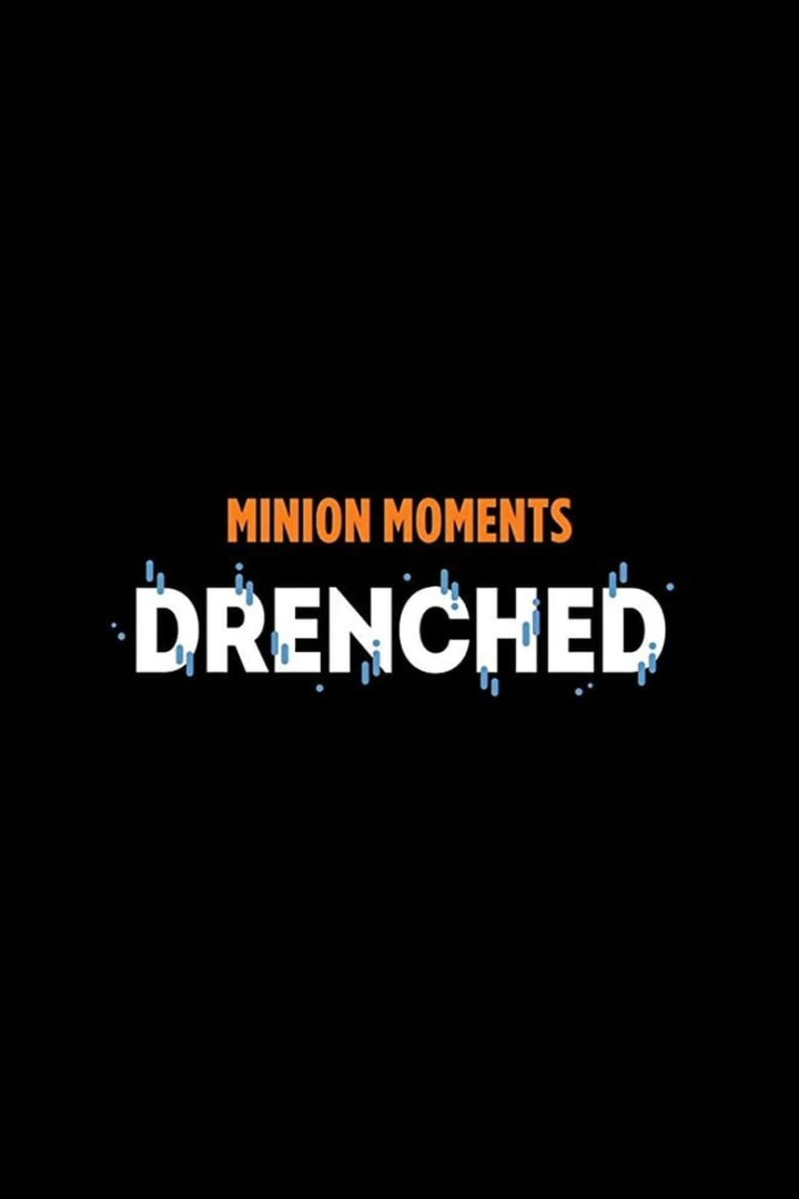 Minion Moments: Drenched i gruppen Alla filmer hos Mohamad shop (501102)