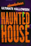 Nickelodeon\'s Ultimate Halloween Haunted House