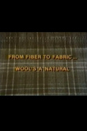 From Fiber to Fabric: Wool\'s a Natural