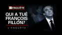 Qui a tué François Fillon ? L\'enquête BFM TV