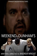Weekend at Dunham\'s