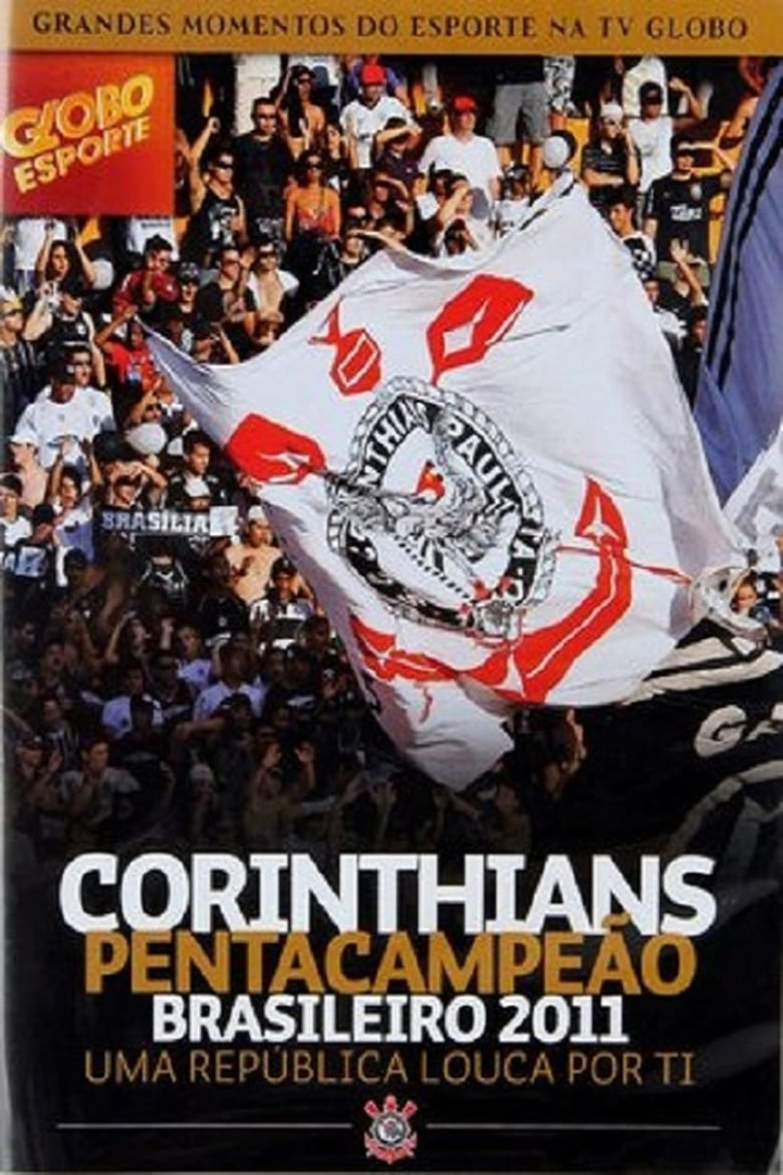Corinthians Pentacampeão Brasileiro 2011 – Uma República Louca por Ti i gruppen Alla filmer hos Mohamad shop (504294)
