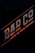 Bad Company: Live At Red Rocks