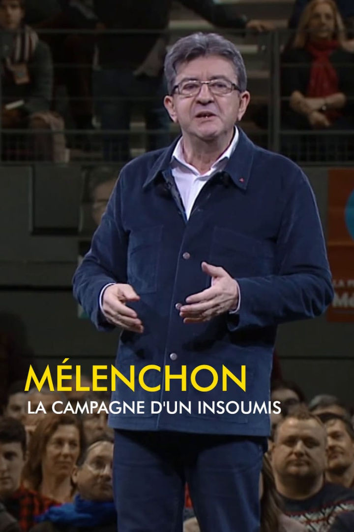 Mélenchon, la campagne d\'un insoumis i gruppen Alla filmer hos Mohamad shop (507387)
