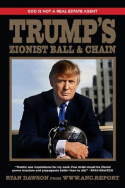 God is Not a Real Estate Agent, Trump\'s Zionist Ball & Chain