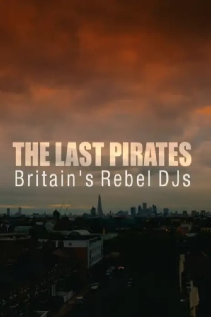 The Last Pirates: Britain\'s Rebel DJs i gruppen Alla filmer hos Mohamad shop (512624)