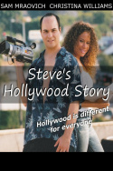 Steve\'s Hollywood Story