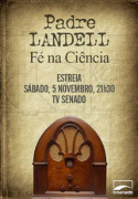 Padre Landell - Fé na ciência