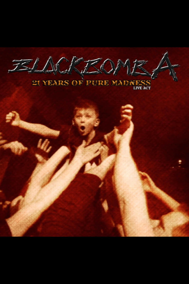 Black Bomb Ä: 21 years of pure madness live act i gruppen Alla filmer hos Mohamad shop (513747)