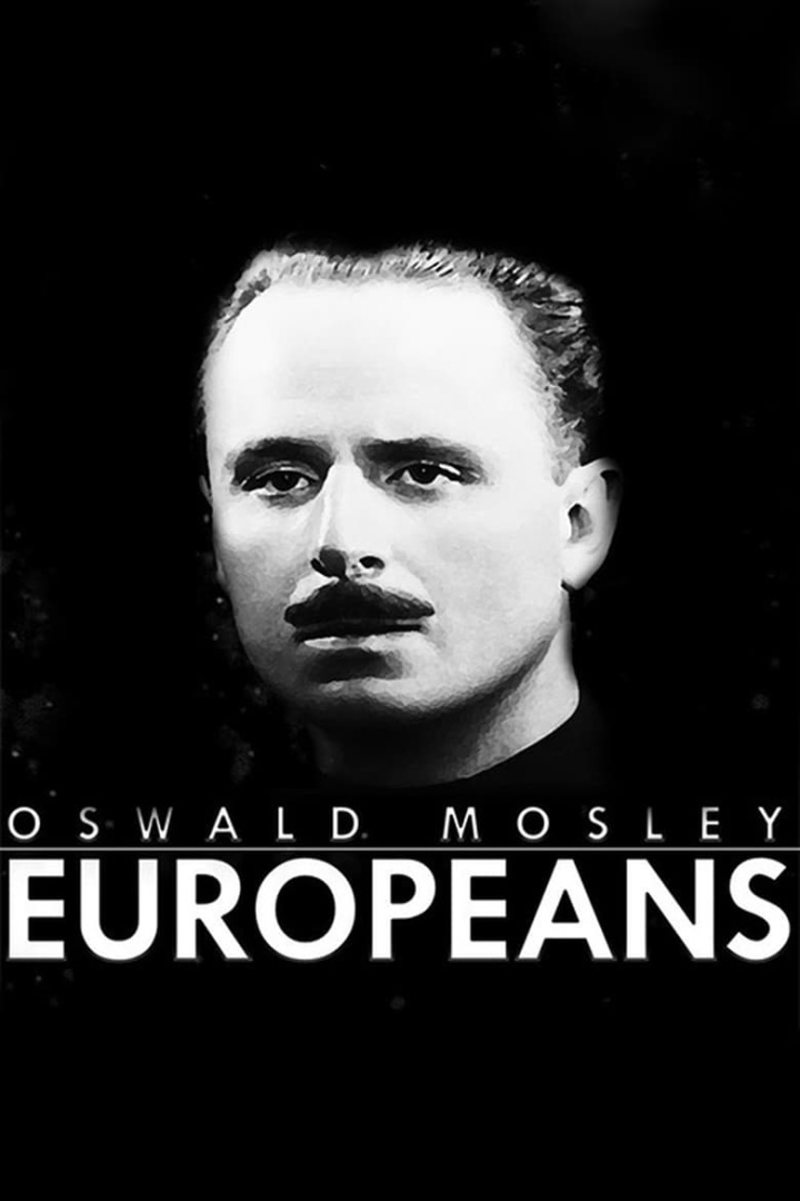 Oswald Mosley: Europeans i gruppen Alla filmer hos Mohamad shop (514270)