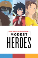 Ponoc Short Films Theatre, Volume 1 - Modest Heroes