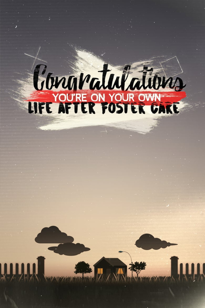 Congratulations, You’re On Your Own: Life After Foster Care i gruppen Alla filmer hos Mohamad shop (514798)