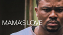 Mama\'s Love