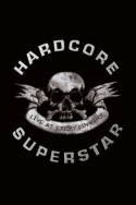 Hardcore Superstar ‎– Live At Sticky Fingers