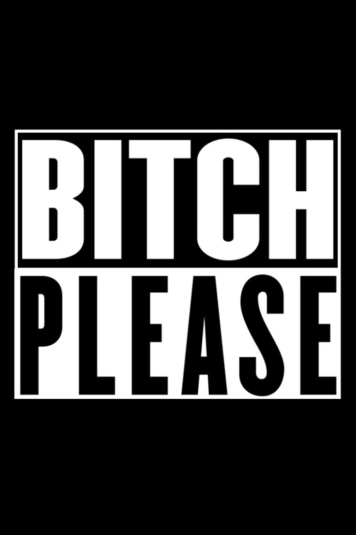 Bitch Please i gruppen Alla filmer hos Mohamad shop (517546)
