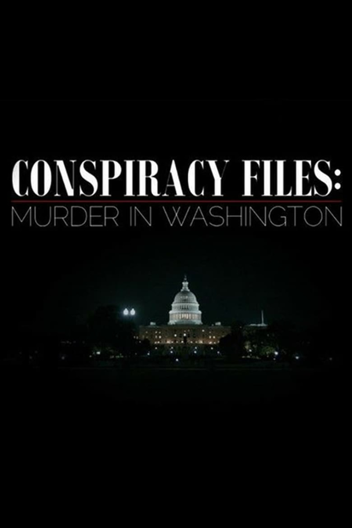 Conspiracy Files: Murder in Washington i gruppen Alla filmer hos Mohamad shop (518258)