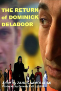 The Return of Dominick Deladoor