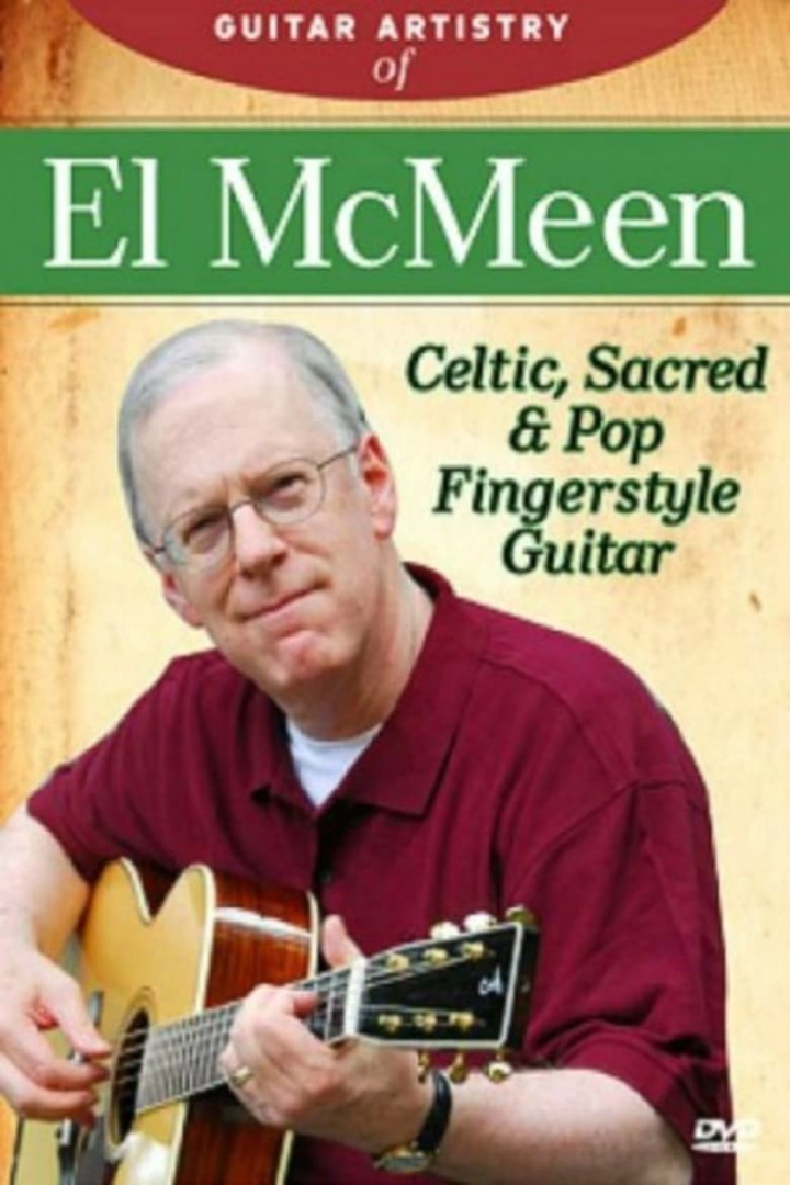 The Guitar Artistry Of - El McMeen Celtic, Sacred & Pop Fingerstyle Guitar i gruppen Alla filmer hos Mohamad shop (522844)