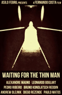 Waiting for the Thin Man