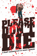 Please Don\'t Die Joey Janela